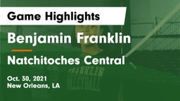 Benjamin Franklin  vs Natchitoches Central  Game Highlights - Oct. 30, 2021