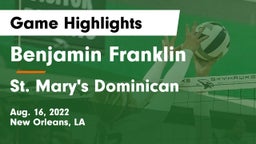 Benjamin Franklin  vs St. Mary's Dominican  Game Highlights - Aug. 16, 2022