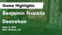 Benjamin Franklin  vs Destrehan  Game Highlights - Sept. 8, 2022