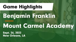 Benjamin Franklin  vs Mount Carmel Academy Game Highlights - Sept. 26, 2022