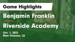 Benjamin Franklin  vs Riverside Academy Game Highlights - Oct. 1, 2022