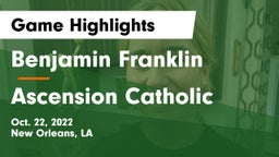 Benjamin Franklin  vs Ascension Catholic Game Highlights - Oct. 22, 2022