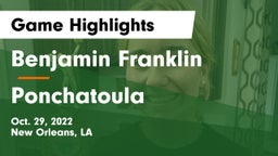 Benjamin Franklin  vs Ponchatoula  Game Highlights - Oct. 29, 2022