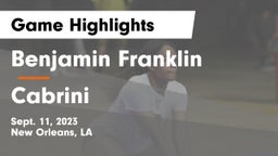 Benjamin Franklin  vs Cabrini  Game Highlights - Sept. 11, 2023