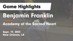 Benjamin Franklin  vs Academy of the Sacred Heart Game Highlights - Sept. 19, 2023
