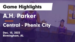 A.H. Parker  vs Central  - Phenix City Game Highlights - Dec. 15, 2022