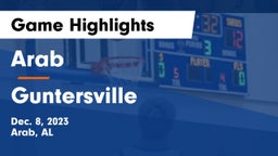 Arab  vs Guntersville  Game Highlights - Dec. 8, 2023