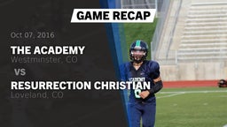Recap: The Academy vs. Resurrection Christian  2016