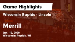 Wisconsin Rapids - Lincoln  vs Merrill  Game Highlights - Jan. 10, 2020