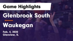 Glenbrook South  vs Waukegan  Game Highlights - Feb. 4, 2020