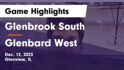 Glenbrook South  vs Glenbard West  Game Highlights - Dec. 12, 2023