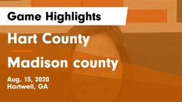 Hart County  vs Madison county  Game Highlights - Aug. 15, 2020