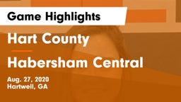 Hart County  vs Habersham Central Game Highlights - Aug. 27, 2020