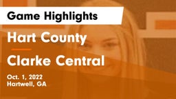 Hart County  vs Clarke Central  Game Highlights - Oct. 1, 2022