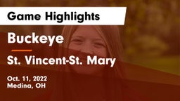 Buckeye  vs St. Vincent-St. Mary  Game Highlights - Oct. 11, 2022