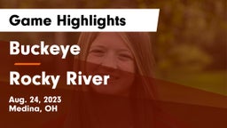 Buckeye  vs Rocky River   Game Highlights - Aug. 24, 2023