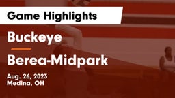 Buckeye  vs Berea-Midpark  Game Highlights - Aug. 26, 2023