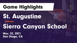 St. Augustine  vs Sierra Canyon School Game Highlights - Nov. 23, 2021