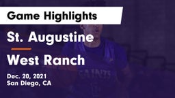 St. Augustine  vs West Ranch  Game Highlights - Dec. 20, 2021