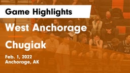 West Anchorage  vs Chugiak  Game Highlights - Feb. 1, 2022