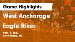 West Anchorage  vs Eagle River  Game Highlights - Feb. 4, 2022