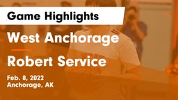 West Anchorage  vs Robert Service  Game Highlights - Feb. 8, 2022