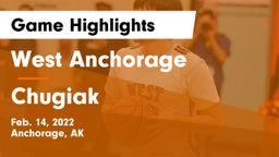 West Anchorage  vs Chugiak  Game Highlights - Feb. 14, 2022