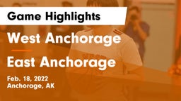 West Anchorage  vs East Anchorage  Game Highlights - Feb. 18, 2022