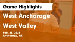 West Anchorage  vs West Valley  Game Highlights - Feb. 23, 2022