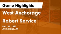West Anchorage  vs Robert Service  Game Highlights - Feb. 24, 2023