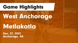 West Anchorage  vs Metlakatla Game Highlights - Dec. 27, 2023