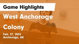 West Anchorage  vs Colony  Game Highlights - Feb. 27, 2024