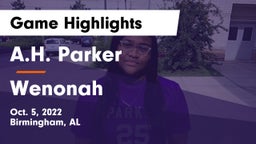 A.H. Parker  vs Wenonah  Game Highlights - Oct. 5, 2022