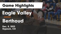 Eagle Valley  vs Berthoud  Game Highlights - Dec. 8, 2023