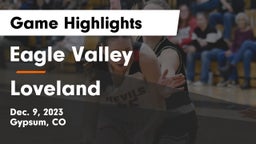 Eagle Valley  vs Loveland  Game Highlights - Dec. 9, 2023
