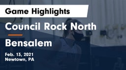 Council Rock North  vs Bensalem Game Highlights - Feb. 13, 2021
