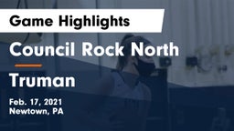 Council Rock North  vs Truman  Game Highlights - Feb. 17, 2021