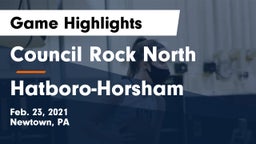 Council Rock North  vs Hatboro-Horsham  Game Highlights - Feb. 23, 2021