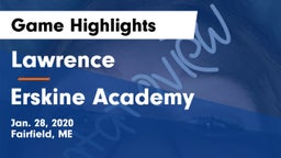 Lawrence  vs Erskine Academy Game Highlights - Jan. 28, 2020