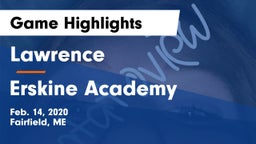 Lawrence  vs Erskine Academy Game Highlights - Feb. 14, 2020