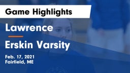 Lawrence  vs Erskin Varsity Game Highlights - Feb. 17, 2021