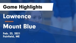 Lawrence  vs Mount Blue Game Highlights - Feb. 23, 2021