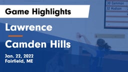 Lawrence  vs Camden Hills Game Highlights - Jan. 22, 2022