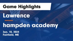 Lawrence  vs hampden academy Game Highlights - Jan. 10, 2024