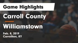 Carroll County  vs Williamstown  Game Highlights - Feb. 8, 2019