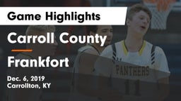 Carroll County  vs Frankfort  Game Highlights - Dec. 6, 2019