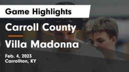 Carroll County  vs Villa Madonna  Game Highlights - Feb. 4, 2023