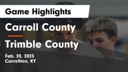 Carroll County  vs Trimble County  Game Highlights - Feb. 20, 2023