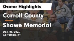 Carroll County  vs Shawe Memorial  Game Highlights - Dec. 23, 2023