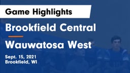 Brookfield Central  vs Wauwatosa West  Game Highlights - Sept. 15, 2021